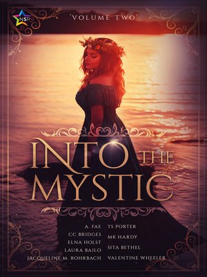 cover image of Into the Mystic, Volume Two